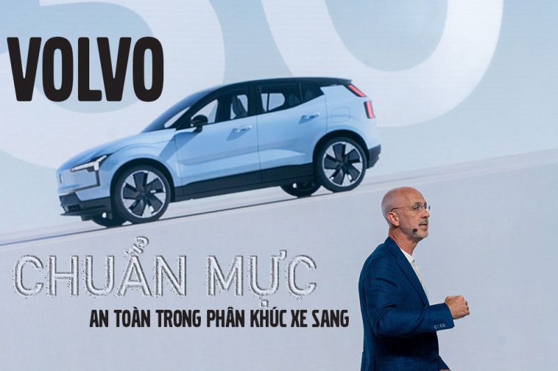 Vì sao Volvo là chiếc xe an toàn nhất thế giới